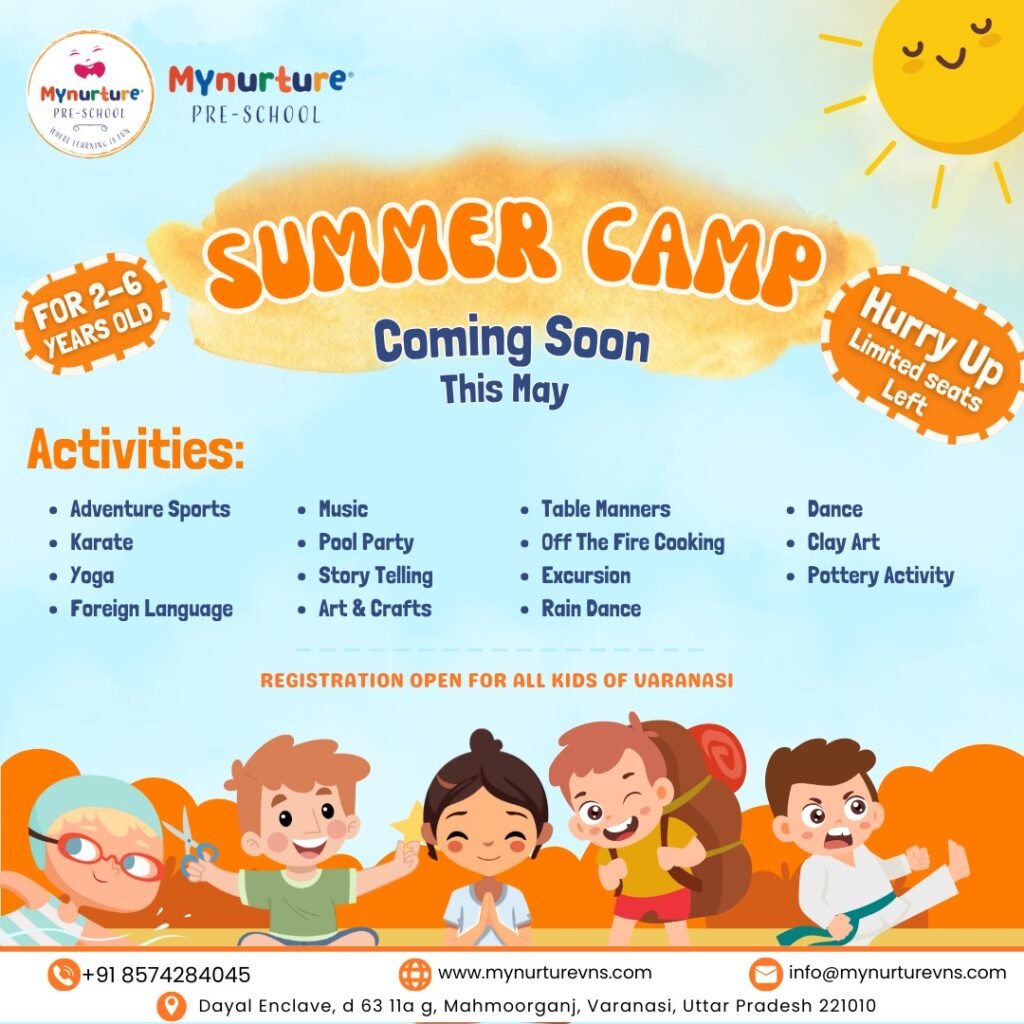 summer camp 2024 my nurture pre school varanasi